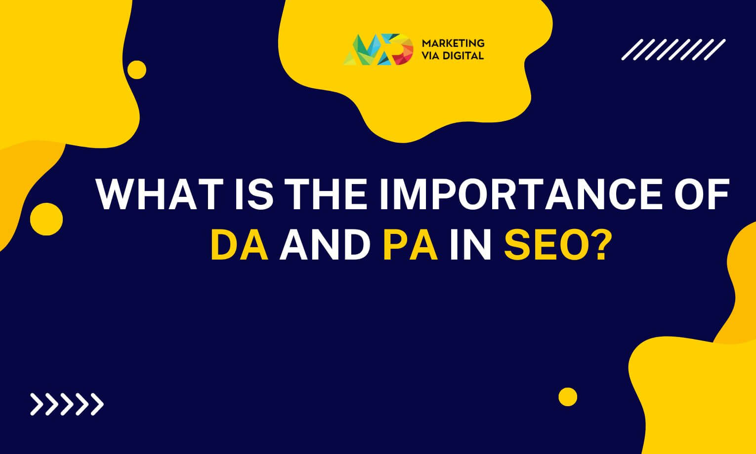 What is the importance of DA and PA in SEO